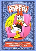 La grande dinastia dei paperi 1954: Zio Paperone e le sette città di Cibola e altre storie