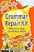 Grammar Repair Kit: Improve Your Grammar Skills