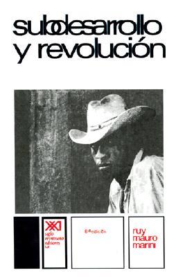 Subdesarrollo y Revolución (Paperback)