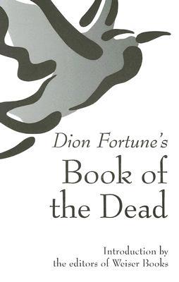 Dion Fortune's Book of the Dead (Paperback)