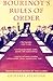 Bourinot's Rules of Order: A Manual on the Practices and Usages of the House of Commons of Canada and on the Procedure at Public Assemblies, Including Meetings of Shareholders