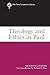 Theology and Ethics in Paul (New Testament Library)