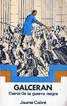 Galceran, l'heroi de la guerra negra Galceran, l'heroi de la guerra negra