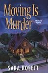 Moving is Murder by Sara Rosett