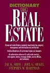 Dictionary of Real Estate (Business Dictionary Series) Dictionary of Real Estate (Business Dictionary Series)