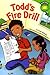 Todd's Fire Drill (Read-it! , Green Level: Social Studies)