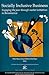 Socially Inclusive Business: Engaging the Poor through Market Initiatives in Iberoamerica (Series on Latin American Studies)