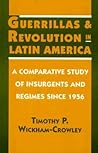 Guerrillas and Revolution in Latin America