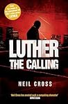 The Calling by Neil Cross The Calling by Neil Cross