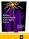 Building a Results-Based Student Support Program (School Counseling)