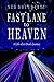 Fast Lane to Heaven: A Life-After-Death Journey