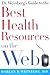 Dr. Weinberg's Guide to the Best Health Resources on the Web