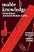Usable Knowledge: Social Science and Social Problem Solving (Yale Fastback Series)