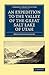 An Expedition to the Valley of the Great Salt Lake of Utah: Including a Description of its Geography, Natural History and Minerals, and an Analysis of ... Library Collection - North American History)