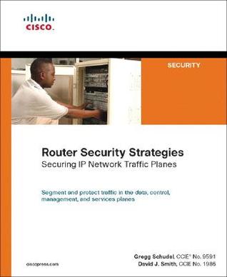 Router Security Strategies: Securing IP Network Traffic Planes (Paperback)