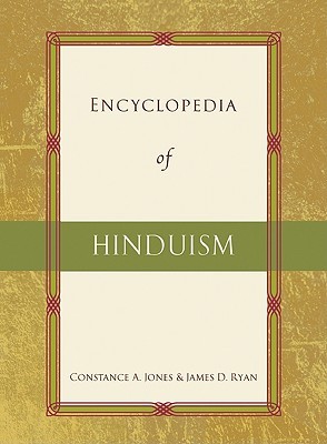 Encyclopedia of Hinduism (Encyclopedia of World Religions)