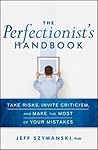 The Perfectionist...