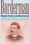 Borderman: Memoirs of Federico José María Ronstadt