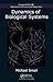 Dynamics of Biological Systems by Michael Small
