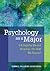 Psychology As a Major: Is It Right for Me and What Can I Do With My Degree?
