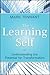 The Learning Self: Understanding the Potential for Transformation (Jossey-bass Higher and Adult Education)