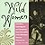 Wild Women: Crusaders, Curm...