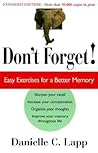 Don't Forget: Easy Exercises For A Better Memory, Expanded Edition