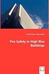 Fire Safety in High Rise Buildings Fire Safety in High Rise Buildings
