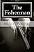 The Fisherman