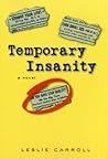 Temporary Insanity