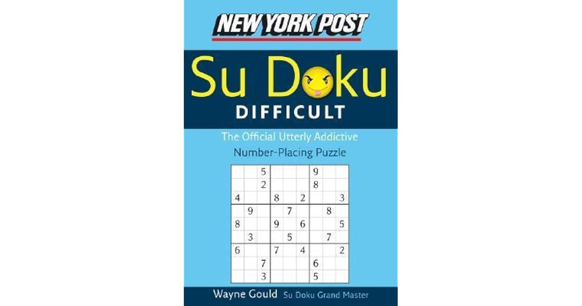 New York Post Difficult Sudoku: The Official Utterly Adictive Number