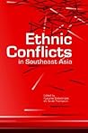 Ethnic Conflicts in Southeast Asia Ethnic Conflicts in Southeast Asia