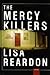 The Mercy Killers by Lisa Reardon