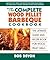 The Complete Wood Pellet Barbeque Cookbook: The Ultimate Guide and Recipe Book for Wood Pellet Grills