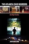 The Atlanta Child Murders: The Night Stalker