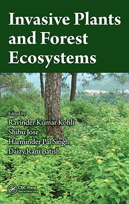 Invasive Plants and Forest Ecosystems (Hardcover)