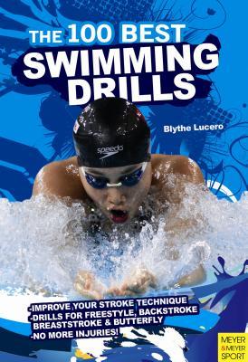 The 100 Best Swimming Drills (Paperback)
