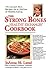 The Strong Bones Healthy Exchanges Cookbook: 170 Calcium-Rich Recipes for a Lifetime of Healthy Eating