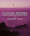 Lunar Nodes: Discover Your Soul's Karmic Mission