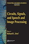 Circuits, Signals, and Speech and Image Processing (The Electrical Engineering Handbook)