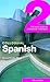 Colloquial Spanish 2: The Next Step in Language Learning (Colloquial Series)