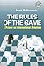 Rules of the Game by Mark R. Amstutz