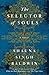 The Selector Of Souls