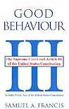 Good Behaviour: The Supreme Court and Article III of the United States Constitution