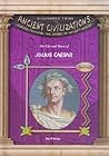 The Life & Times of Julius Caesar (Biography from Ancient Civilizations)
