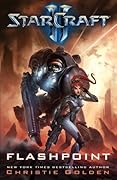 Flashpoint (StarCraft II, #3)