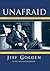 Unafraid: A Novel of the Possible