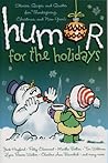 Humor for the Holidays by Shari MacDonald