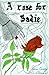 A Rose for Sadie