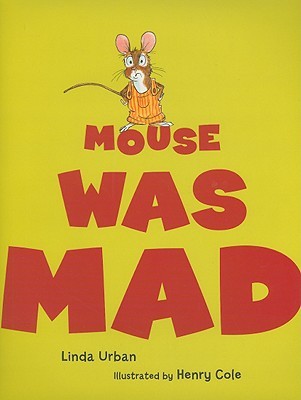Mouse Was Mad (Hardcover)